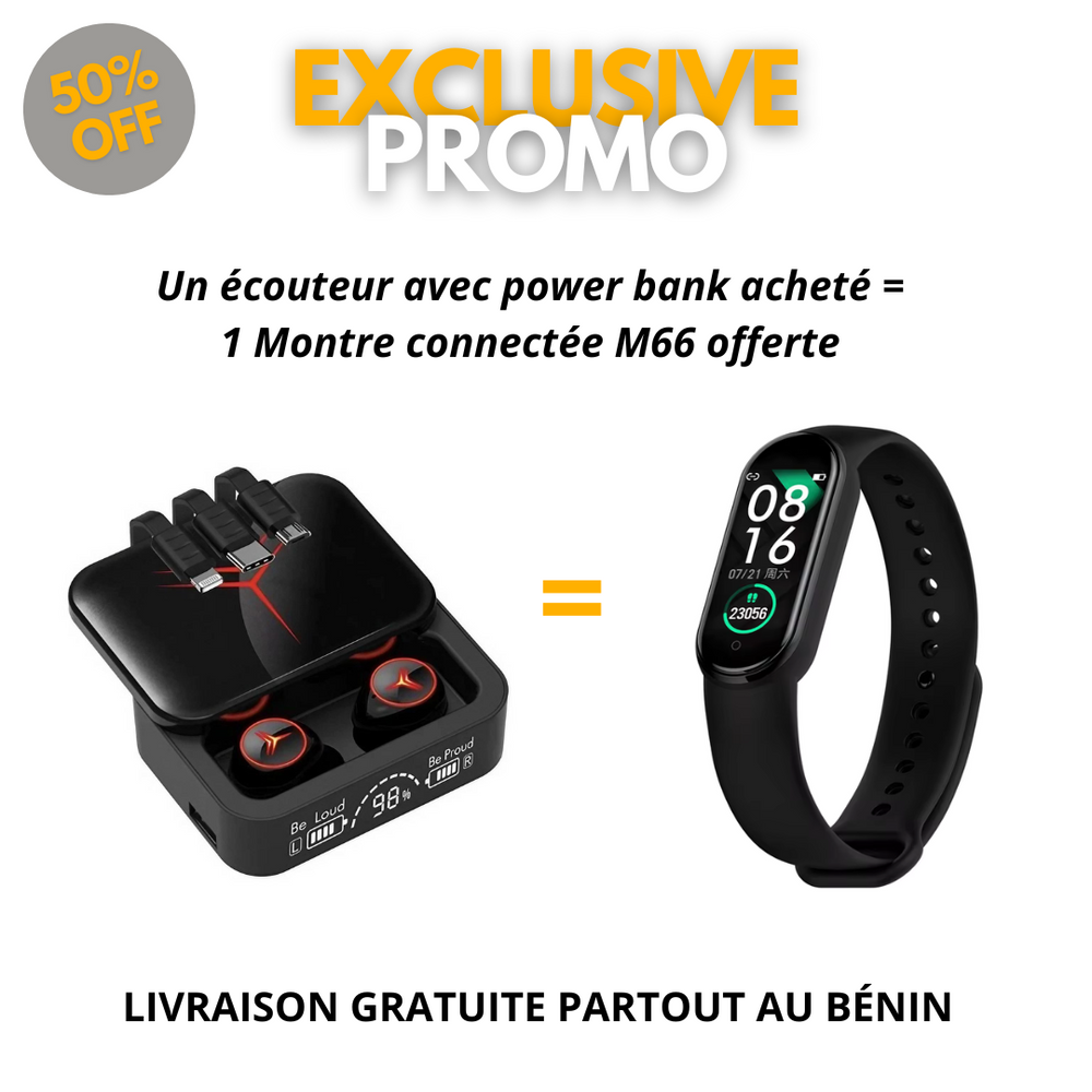 Un écouteur avec power bank acheté = 1 montre conncetée intelligente offerte